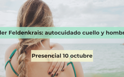 Taller Feldenkrais: autocuidado cuello y hombros